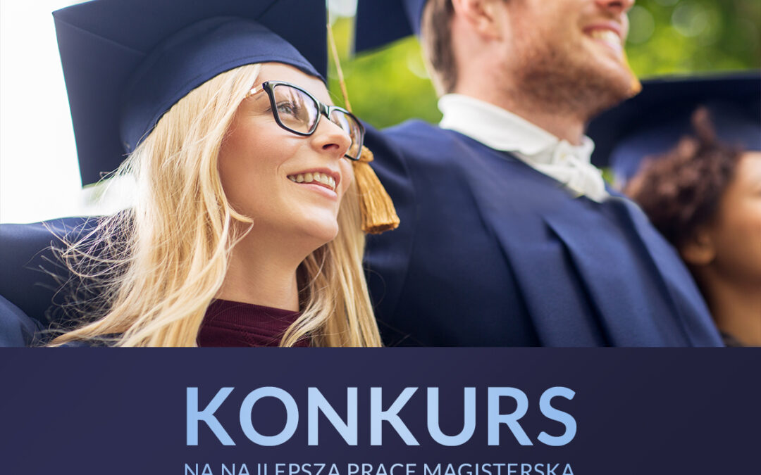 Konkurs na najlepszą pracę magisterską z zakresu uwarunkowań przedsiębiorczości w Polsce
