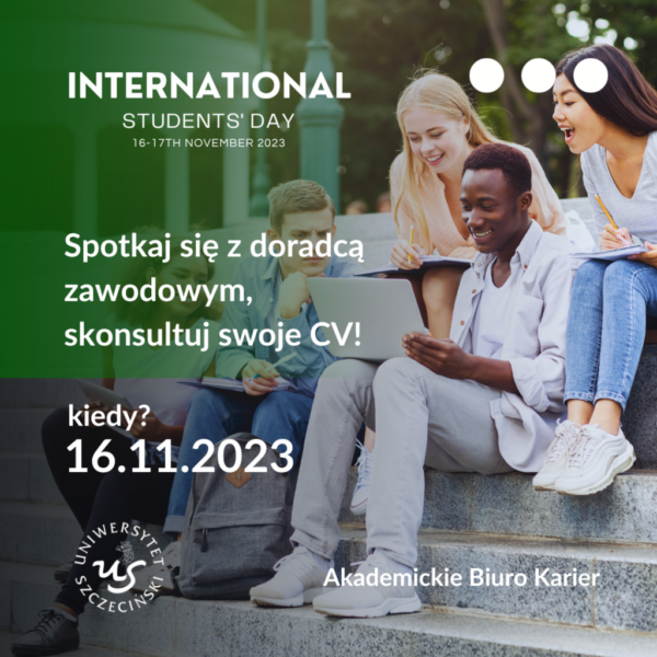 Międzynarodowy Dzień Studentów na Uniwersytecie Szczecińskim/International Students‘ Day at the University of Szczecin