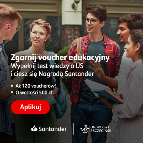 🏆 Nagroda Santander Vouchery edukacyjne dla społeczności Uniwersytetu Szczecińskiego 2025