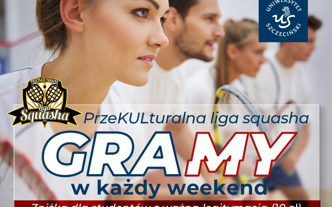 Liga Squasha – komunikat do studentów