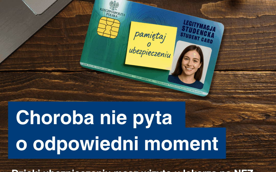 NFZ przypomina studentom o ubezpieczeniu zdrowotnym